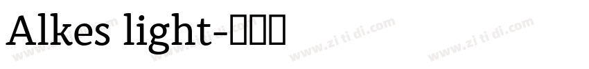 Alkes light字体转换